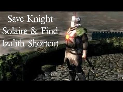 solaire not in lost izalith|Hollow Solaire won't appear in Lost Izalith shortcut.